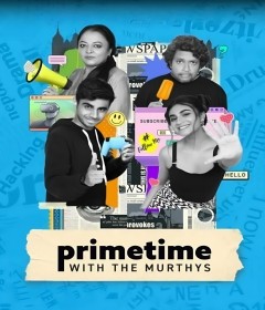 Primetime with Murthys (2024) Season 1 Hindi Web Series
