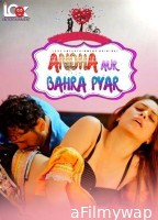 Andha Aur Bahra Pyar (2024) S01 E01 Look Hindi Web Series