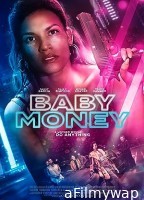 Baby Money (2021) HQ Telugu Dubbed Movie