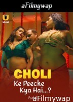 Choli Ke Peeche Kya Hai (2024) Part 2 ULLU Hindi Hot Web Series