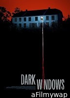 Dark Windows (2023) HQ Telugu Dubbed Movie