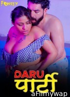 Daru Party (2024) Fukrey Hindi Hot Short Film