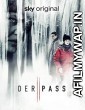 Der Pass (Pagan Peak) (2022) Hindi Dubbed Season 2 Complete Show