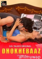 Dhokhebaaz (2024) S01 Part 1 SolTalkies Hindi Web Series