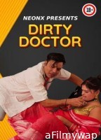 Dirty Doctor (2023) Hindi NeonX Short Film