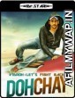 Dohchay (2015) UNCUT Hindi Dubbed Movie