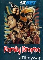 Family Drama (2024) HQ Hindi Dubbed Movie