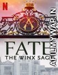 Fate: The Winx Saga (2021) Hindi Dubbed Season 1 Complete Show