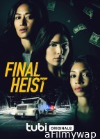 Final Heist (2024) HQ Telugu Dubbed Movie