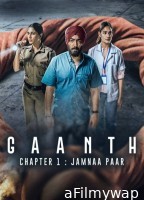 Gaanth Chapter 1 Jamna Paar (2024) Season 1 Hindi Web Series