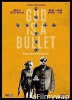 God Is a Bullet (2023) HQ Hindi Dubbed Movie