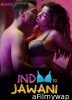 Indoo Ki Jawani (2023) S01 (EP01 To EP04) Chikuapp Hindi Web Series