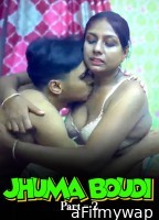 Jhuma Boudi (2024) Part 2 Hindi Hot Short Film