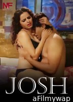 Josh (2024) Namasteyflix Hindi Hot Short Film