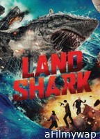 Land Shark (2020) ORG Hindi Dubbed Movie