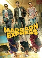 Madgaon Express (2024) Hindi Movie