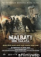 Malbatt Misi Bakara (2023) HQ Hindi Dubbed Movie