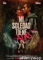 Mi Soledad Tiene Alas (2023) HQ Telugu Dubbed Movie