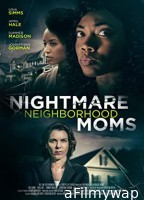 Nightmare Neighborhood Moms (2022) HQ Telugu Dubbed Movie