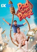 Pad Gaye Pange (2024) Bollywood Hindi Movie