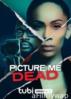 Picture Me Dead (2023) HQ Tamil Dubbed Movie