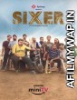 Sixer (2022) Hindi Season 1 Complete Show