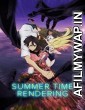 Summer Time Rendering (2022) Hindi Dubbed Season 1 Complete Show