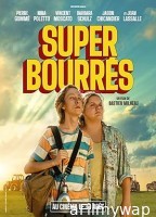 Super bourres (2023) HQ Hindi Dubbed Movie