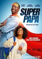 Super papa (2024) HQ Tamil Dubbed Movie