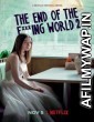 The End of the Fing World (2019) Season 2 Hindi Dubbed Complete Series