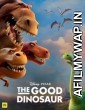 The Good Dinosaur (2015) Hindi Dubbed Movie