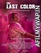 The Last Color (2020) Hindi Full Movies