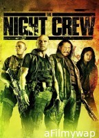 The Night Crew (2015) ORG Hindi Dubbed Movies