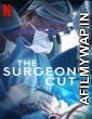 The Surgeons Cut (2020) Hindi Dubbed Season 1 Complete Show