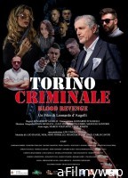 Torino Criminale Blood Revenge (2023) HQ Hindi Dubbed Movie