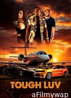 Tough Luv (2023) HQ Hindi Dubbed Movie