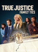 True Justice Family Ties (2024) HQ Bengali Dubbed Movie