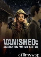 Vanished: Searching for My Sister (2022) HQ Telugu Dubbed Movie